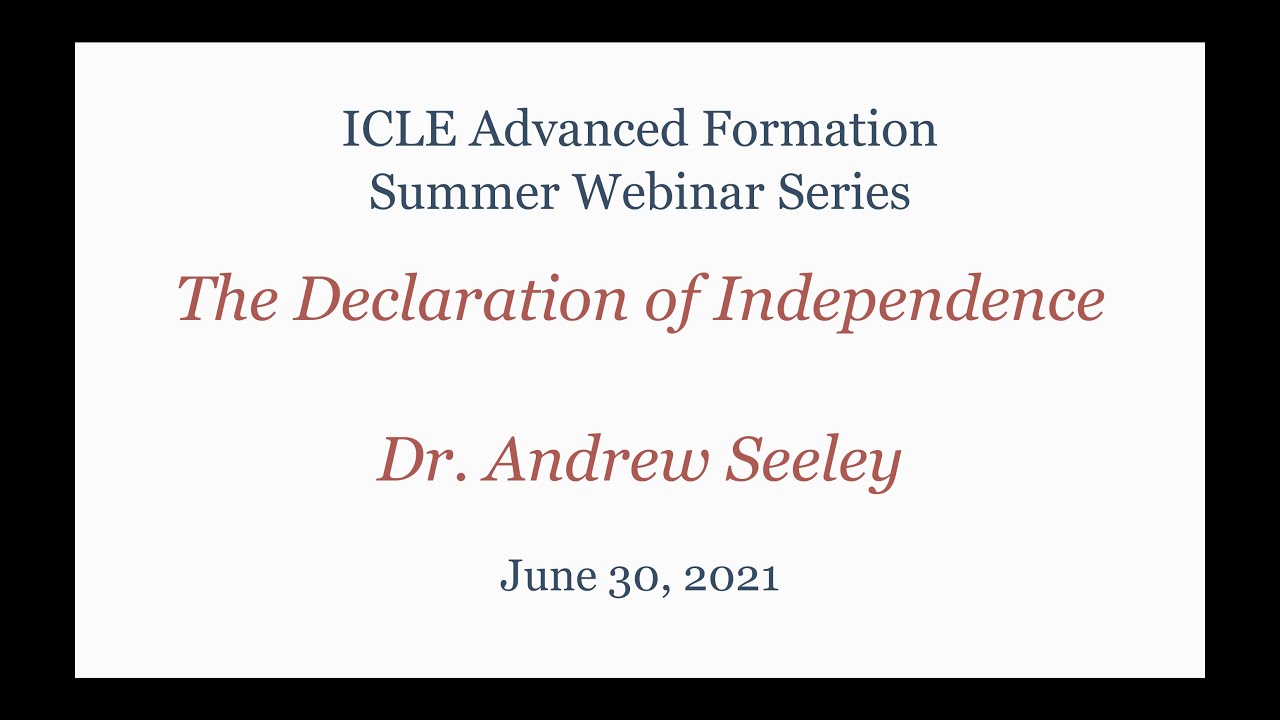 ICLE 2021 AFSW -- The Declaration of Independence