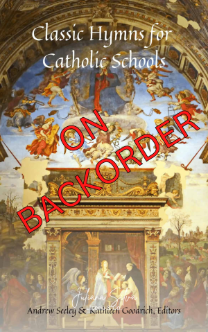 Classic Hymns for Catholic Schools